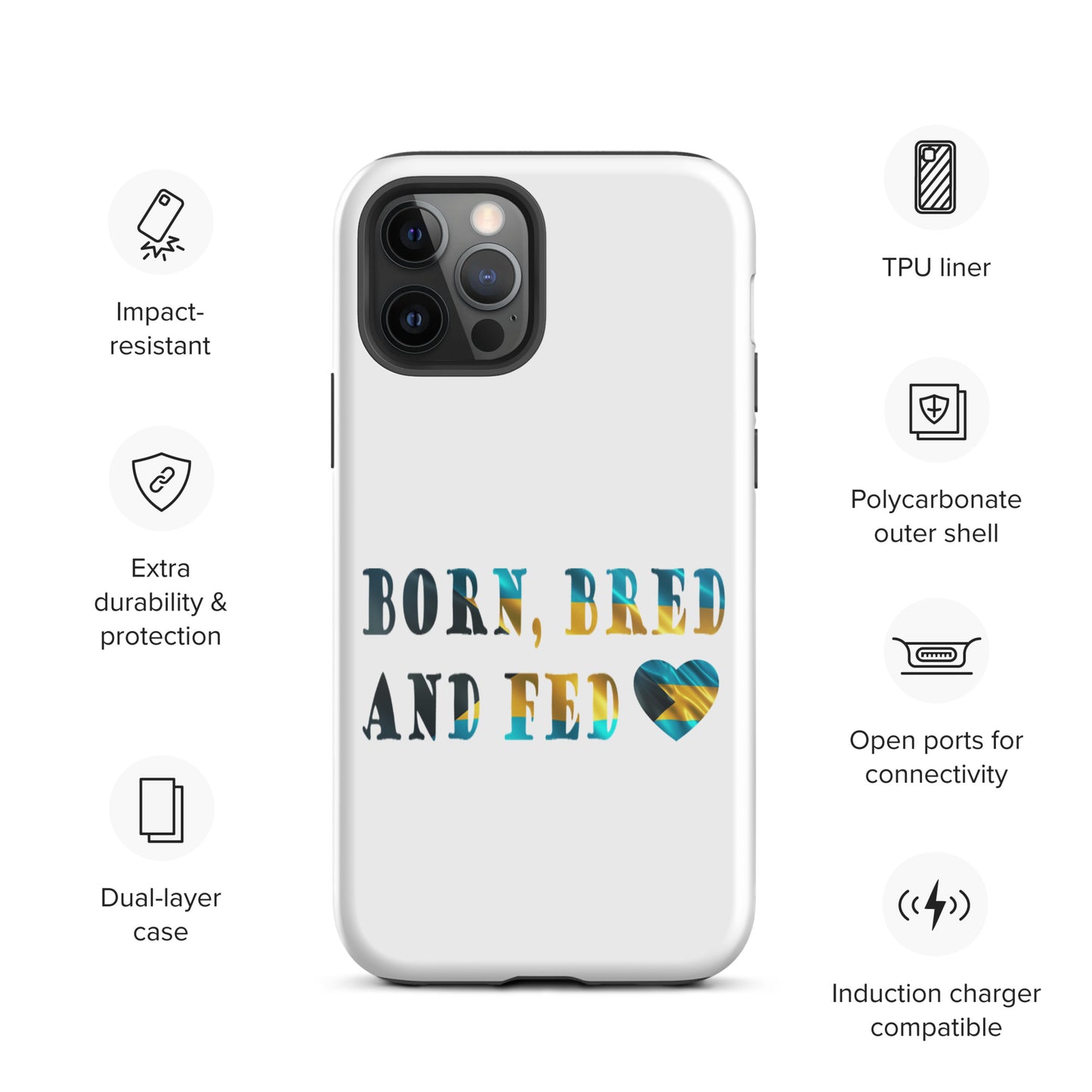 Born Bred And Fed Tough iPhone case