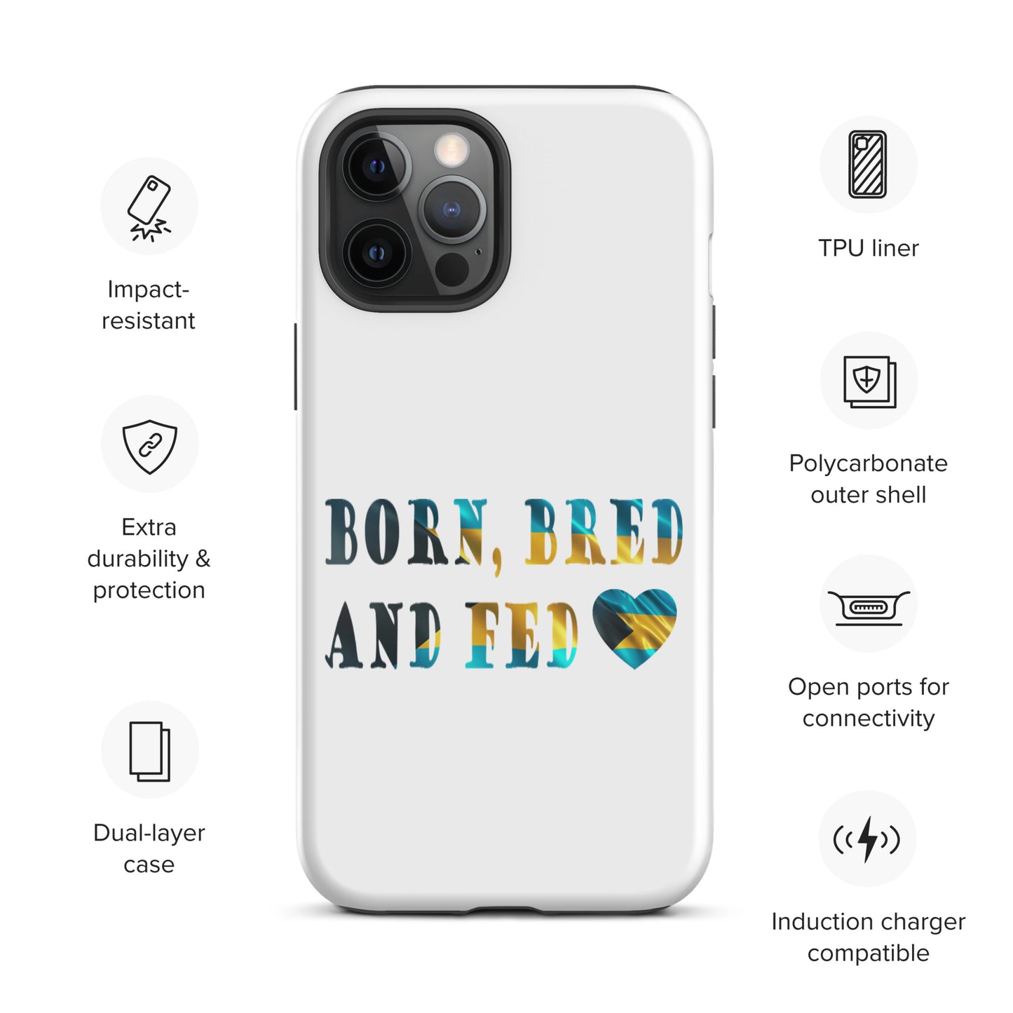 Born Bred And Fed Tough iPhone case