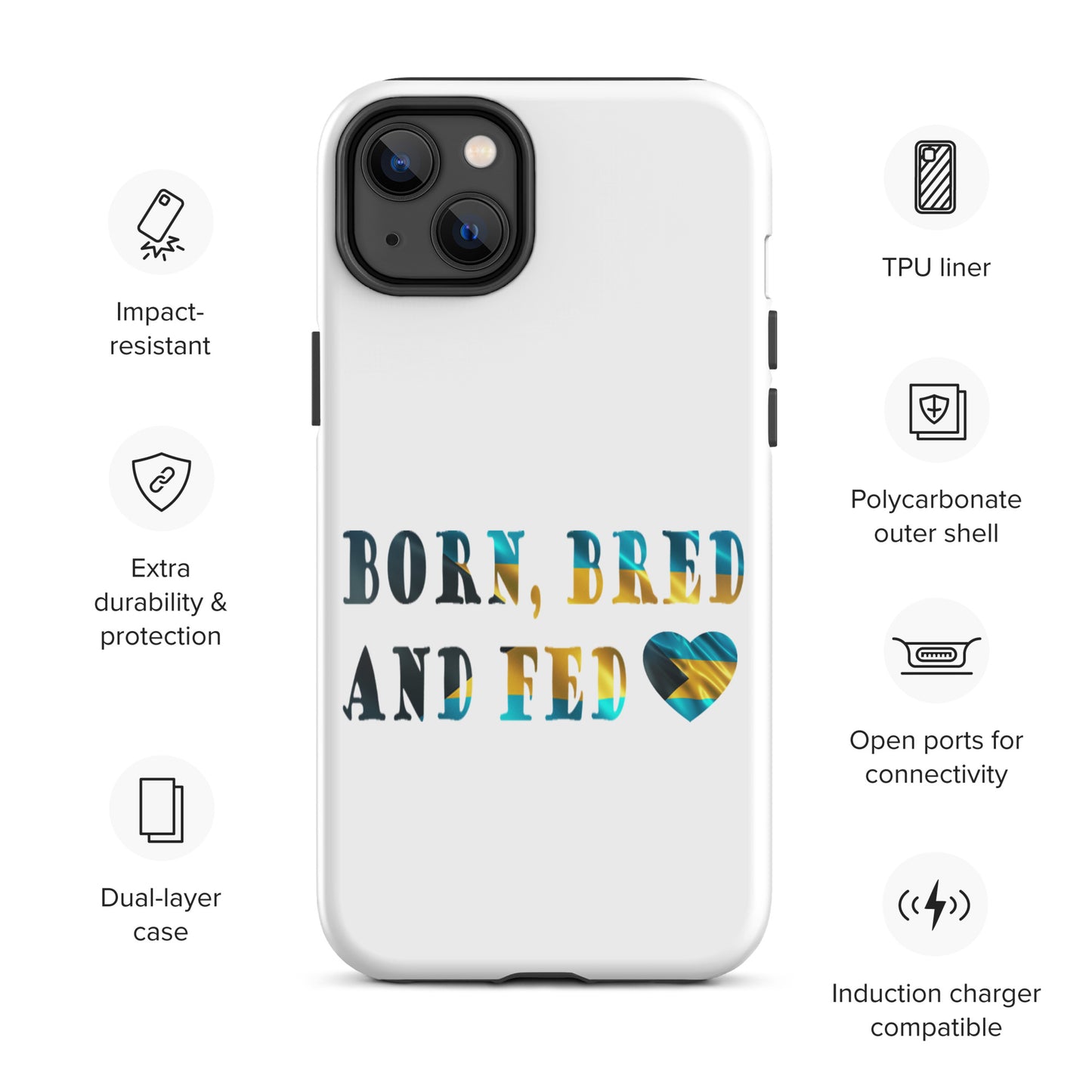 Born Bred And Fed Tough iPhone case