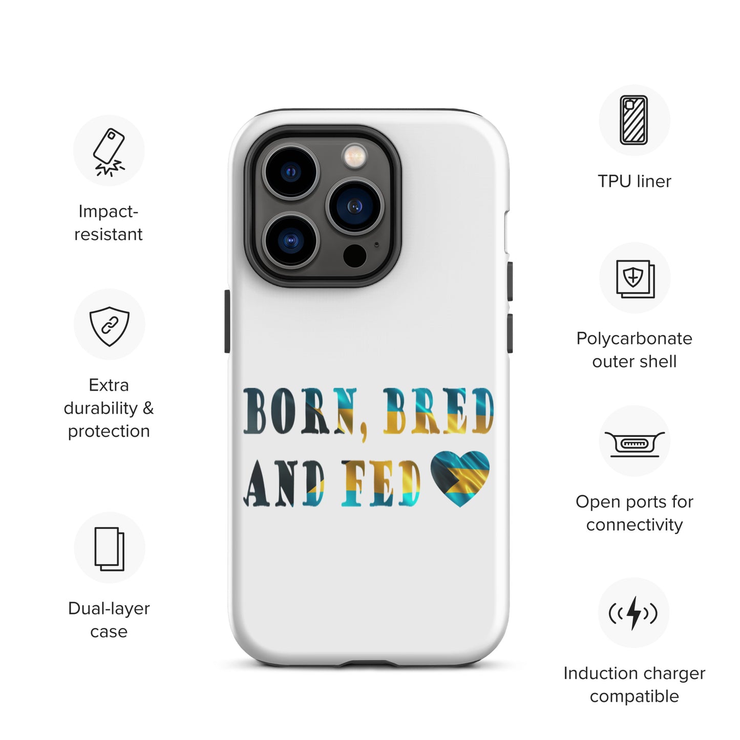 Born Bred And Fed Tough iPhone case