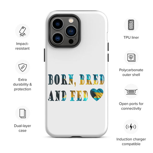 Born Bred And Fed Tough iPhone case