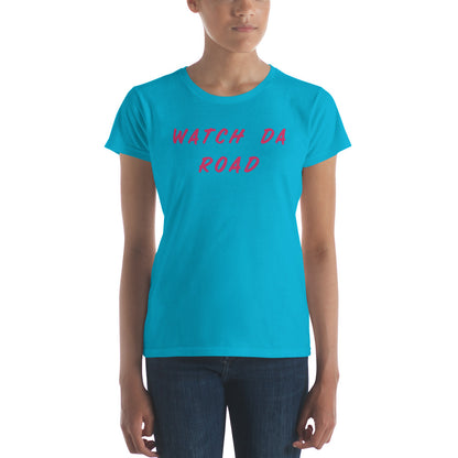 Watch Da Road Women's short sleeve t-shirt